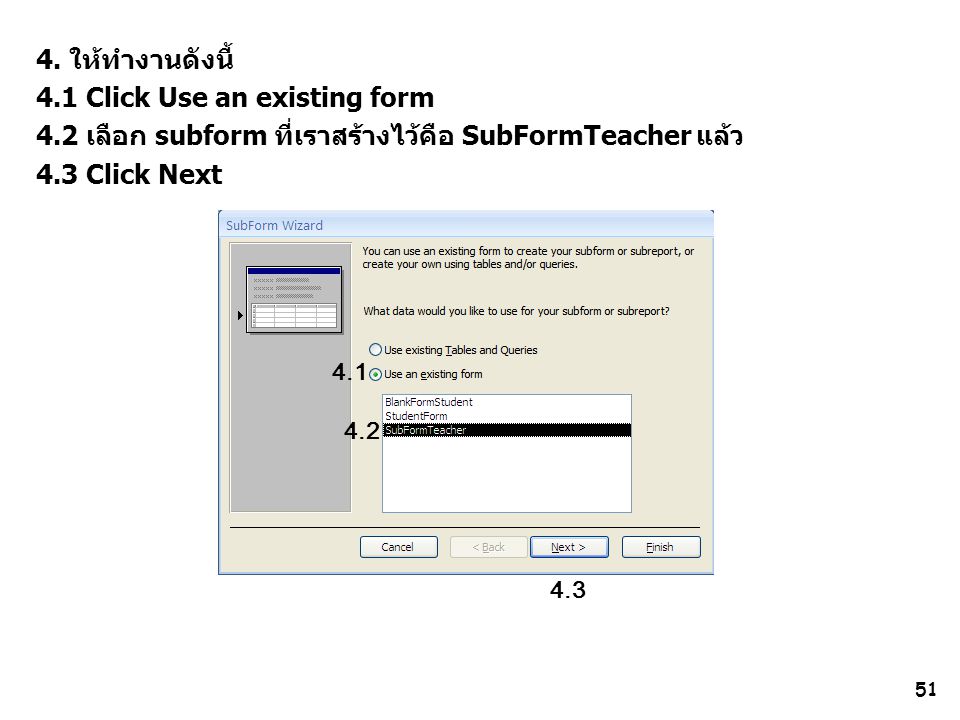 4.1 Click Use an existing form
