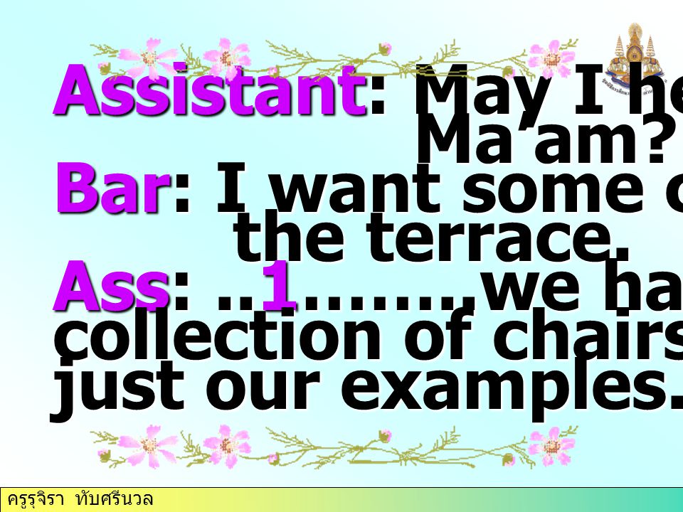Assistant: May I help you,