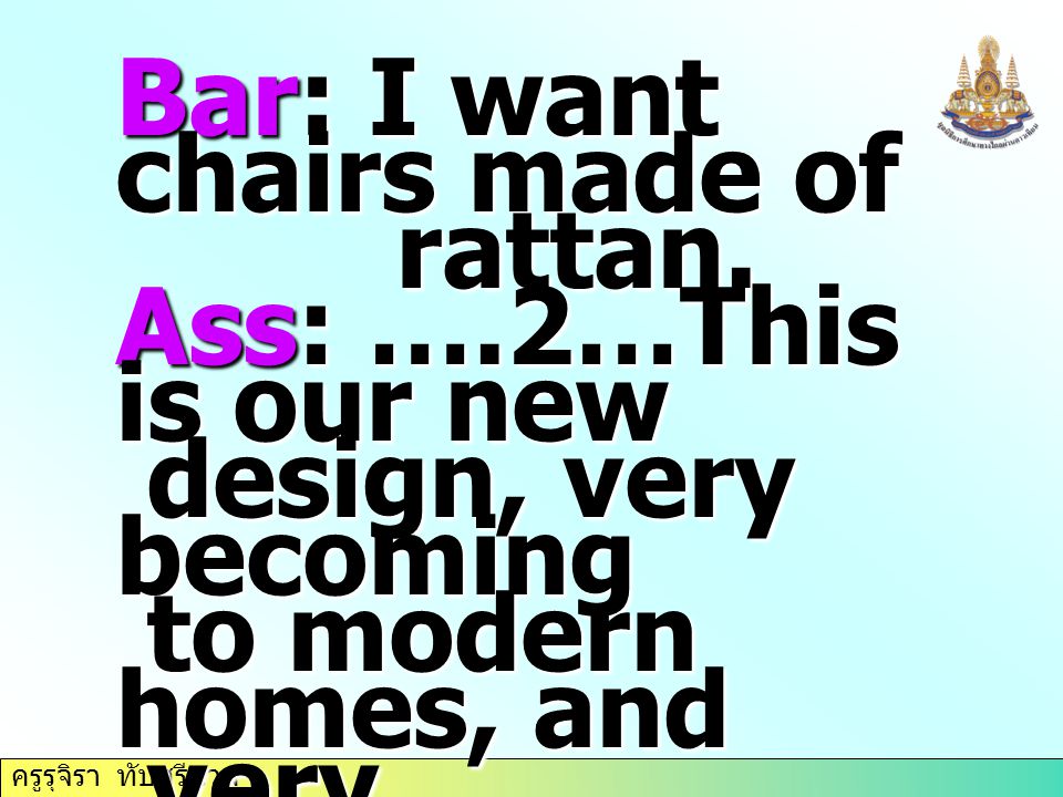 Bar: I want chairs made of