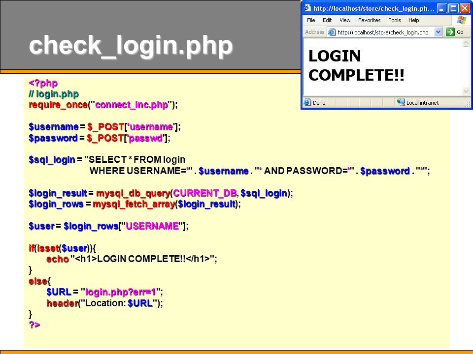 check_login.php < php // login.php require_once( connect_inc.php );