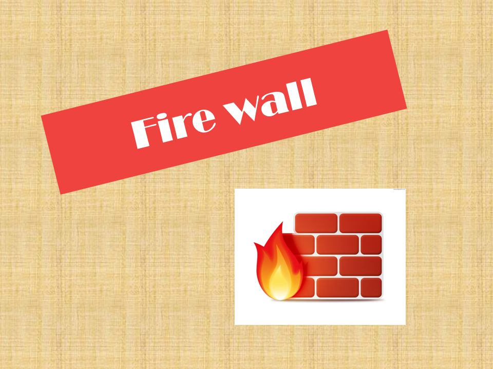 Fire wall