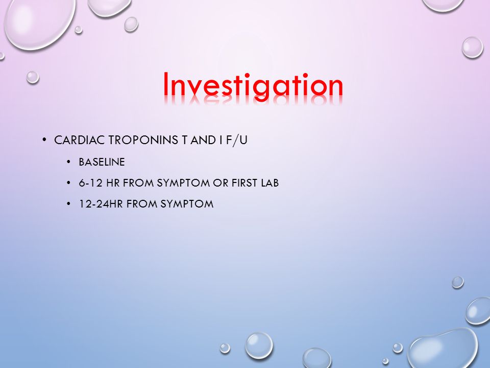 Investigation Cardiac troponins T and I f/u Baseline