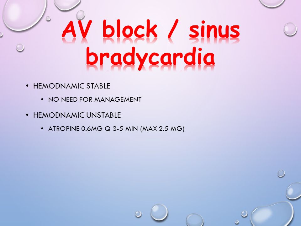AV block / sinus bradycardia