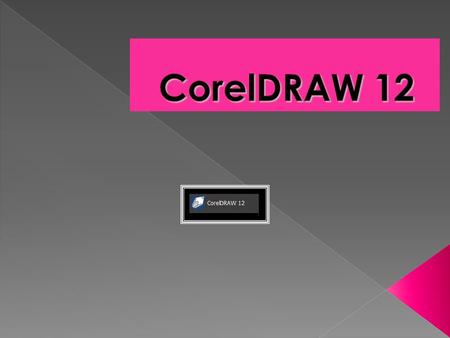 CorelDRAW 12.