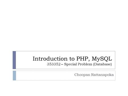 Introduction to PHP, MySQL – Special Problem (Database)
