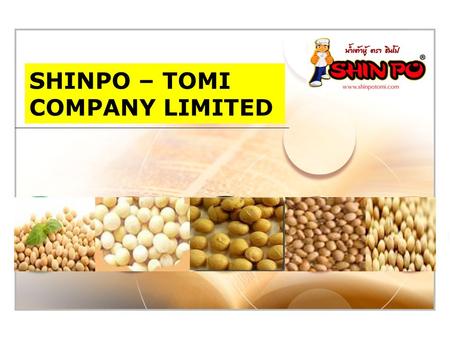 SHINPO – TOMI COMPANY LIMITED