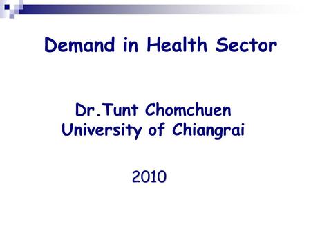 Demand in Health Sector