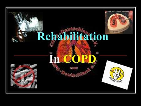 Rehabilitation In COPD