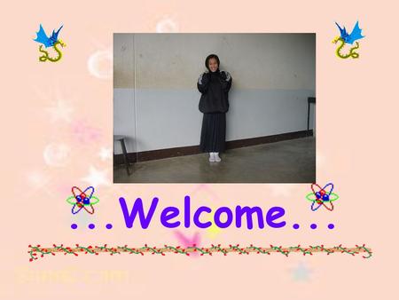 ...Welcome....