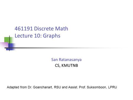 Discrete Math Lecture 10: Graphs