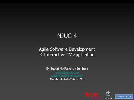 NJUG 4 Agile Software Development & Interactive TV application