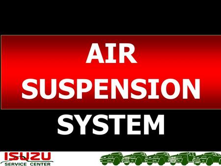 AIR SUSPENSION SYSTEM.