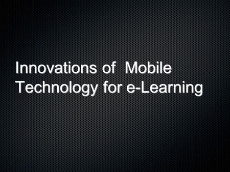 Innovations of Mobile Technology for e-Learning. ขั้นตอนการดำเนินงาน Install phpMotion Design & Programming Testing & Distributing.