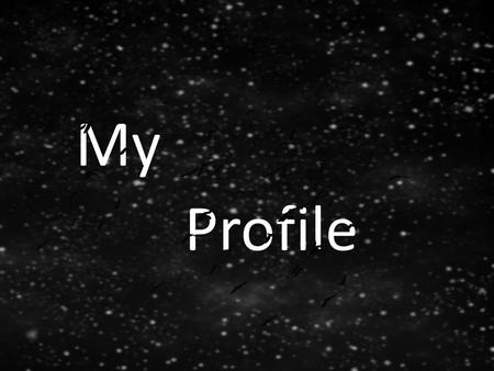 My Profile.