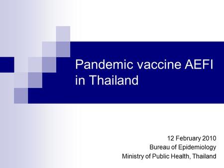 Pandemic vaccine AEFI in Thailand