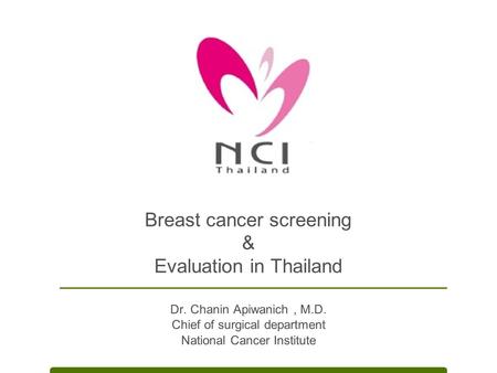 Breast cancer screening & Evaluation in Thailand