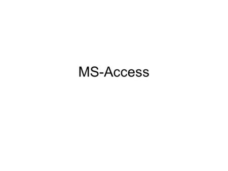 MS-Access. SQL สามารถเรียกใช้ฐานข้อมูล ได้ทุกค่าย Access MySQL Foxpro DBF DB2Oracle MS SQL.