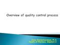 Overview of quality control process