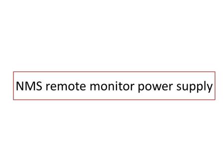NMS remote monitor power supply. การต่อสาย LAN ผ่าน BBU 2G เพื่อทำ Remote monitor จาก OMC - สาย LAN แบบพินตรง “Direct PIN” ต่อจาก BBU 2G – UPEU (Port.