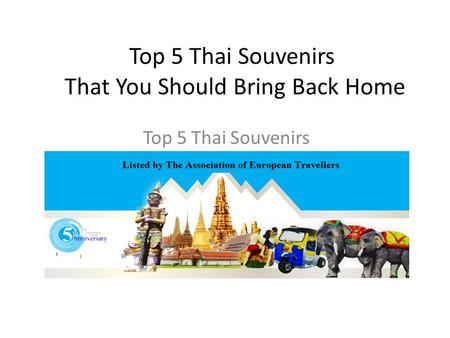 TOP 5 THAI SOUVENIRS to buy in Thailand