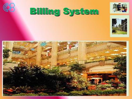 Billing System Billing System.