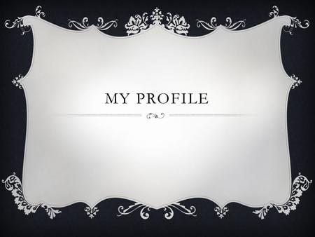 My profile.