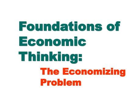 Foundations of Economic Thinking: