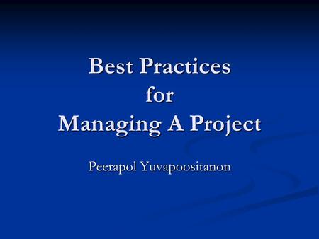 Best Practices for Managing A Project