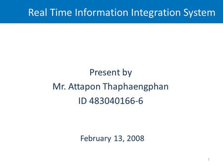 Real Time Information Integration System