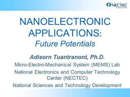 NANOELECTRONIC APPLICATIONS: Future Potentials