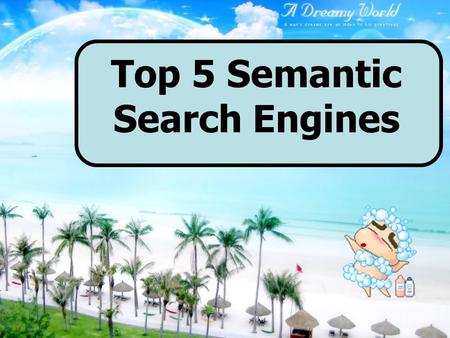 Top 5 Semantic Search Engines