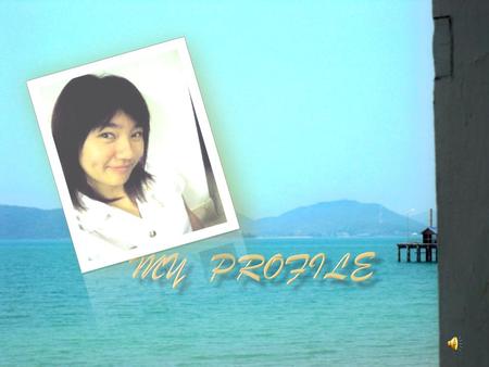 My Profile.