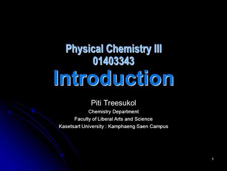 Physical Chemistry III Introduction