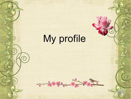 My profile MyName is Wanni sa Sungk aphan My birth day Sunday 14 Feburary 1993.
