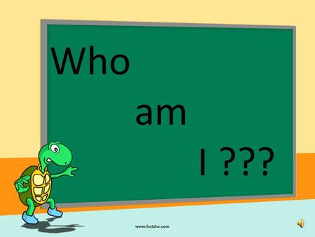 Who 			am 					I ???.