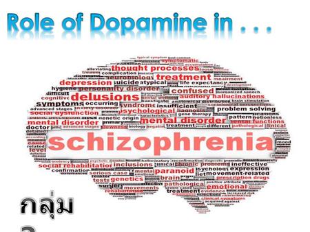 Role of Dopamine in . . . กลุ่ม 2.