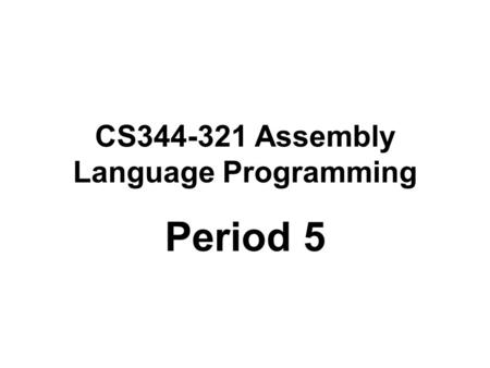 CS Assembly Language Programming