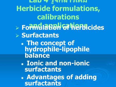 Formulation of herbicides Surfactants