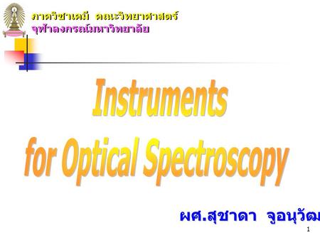 for Optical Spectroscopy