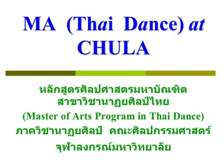 MA (Thai Dance) at CHULA