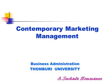 Contemporary Marketing Management