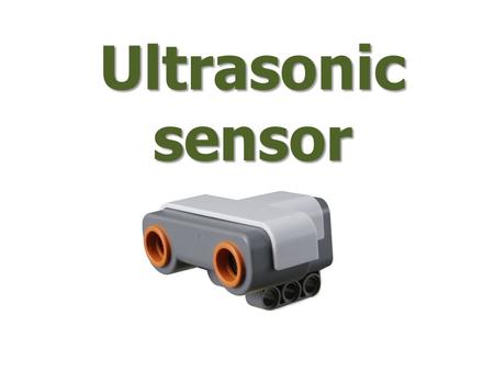 Ultrasonic sensor.