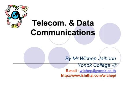 Telecom. & Data Communications