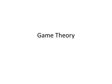 Game Theory.