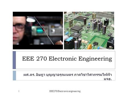 EEE 270 Electronic Engineering