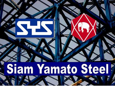 Siam Yamato Steel.