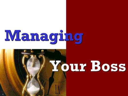 Managing Your Boss.
