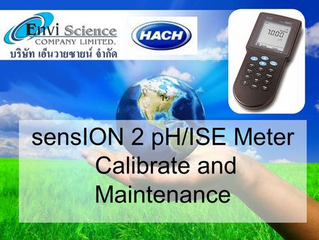 sensION 2 pH/ISE Meter Calibrate and Maintenance