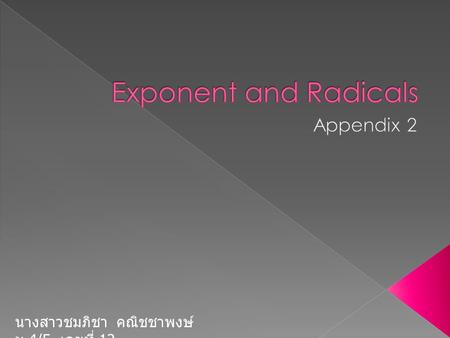 Exponent and Radicals Appendix 2