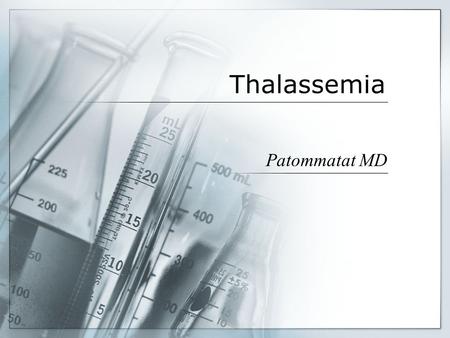 Thalassemia Patommatat MD.